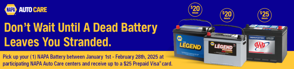 Rebate on NAPA Batteries $20 and $25*